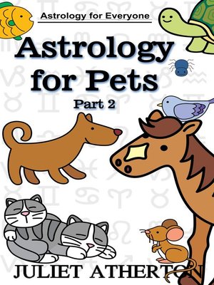 cover image of Astrology For Pets--Part 2 (Astrology For Everyone series)